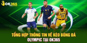 kèo bóng olympic ok365