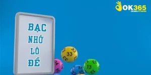 Bạc Nhớ Lô Đề Miền Bắc - Cách Soi Cầu Đỉnh Cao Giúp Trúng Lớn